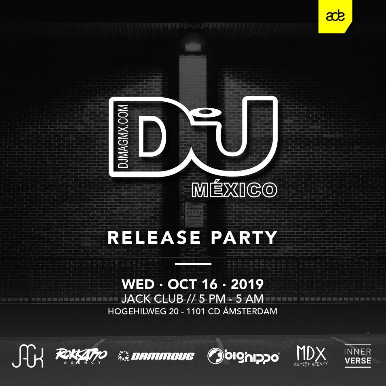 Jack x Innerverse Invites: DJ Mag Mexico Release Party ADE - フライヤー表