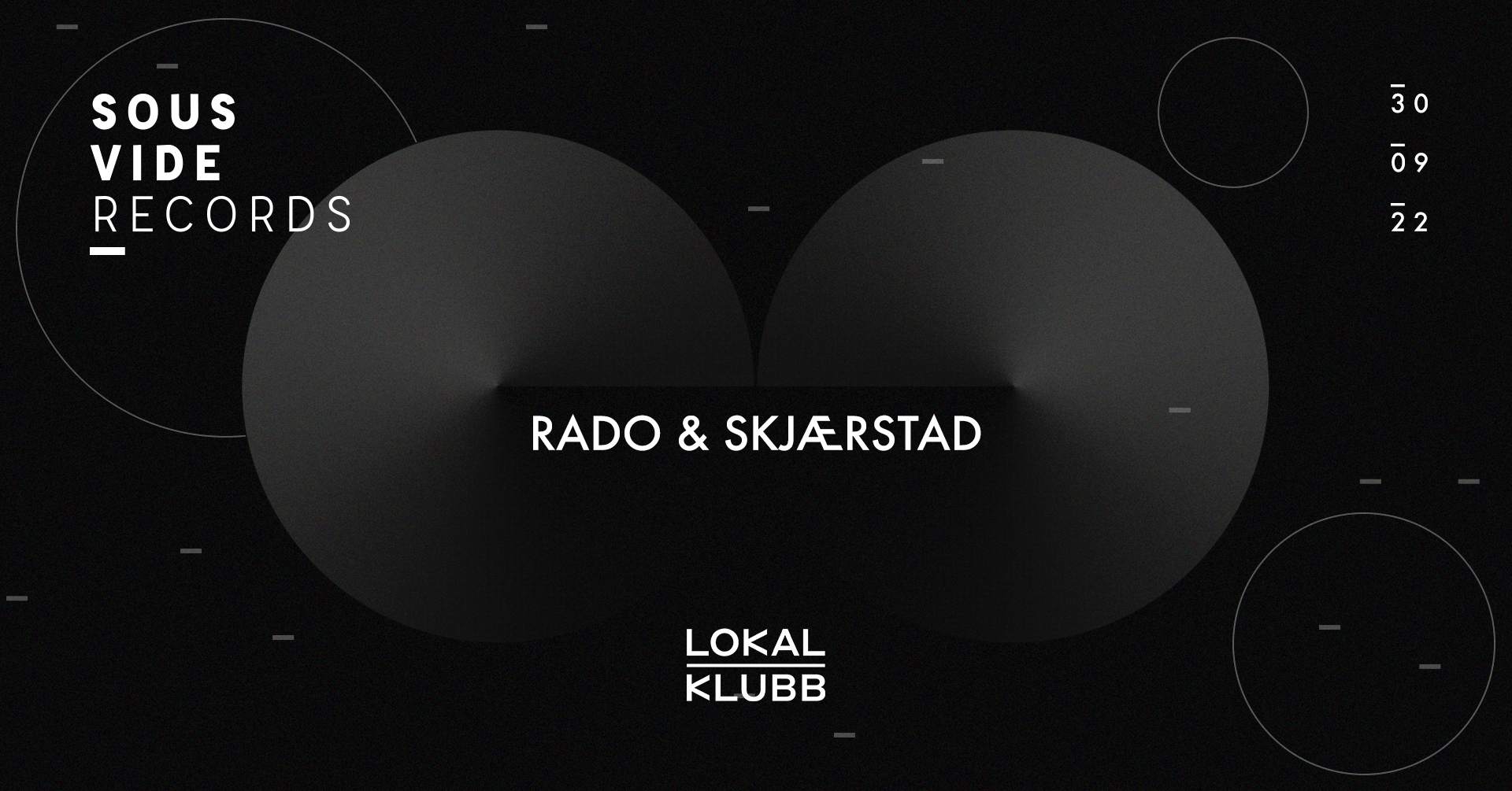Sous-Vide Records: Rado & Skjærstad — Lokal Klubb - フライヤー表