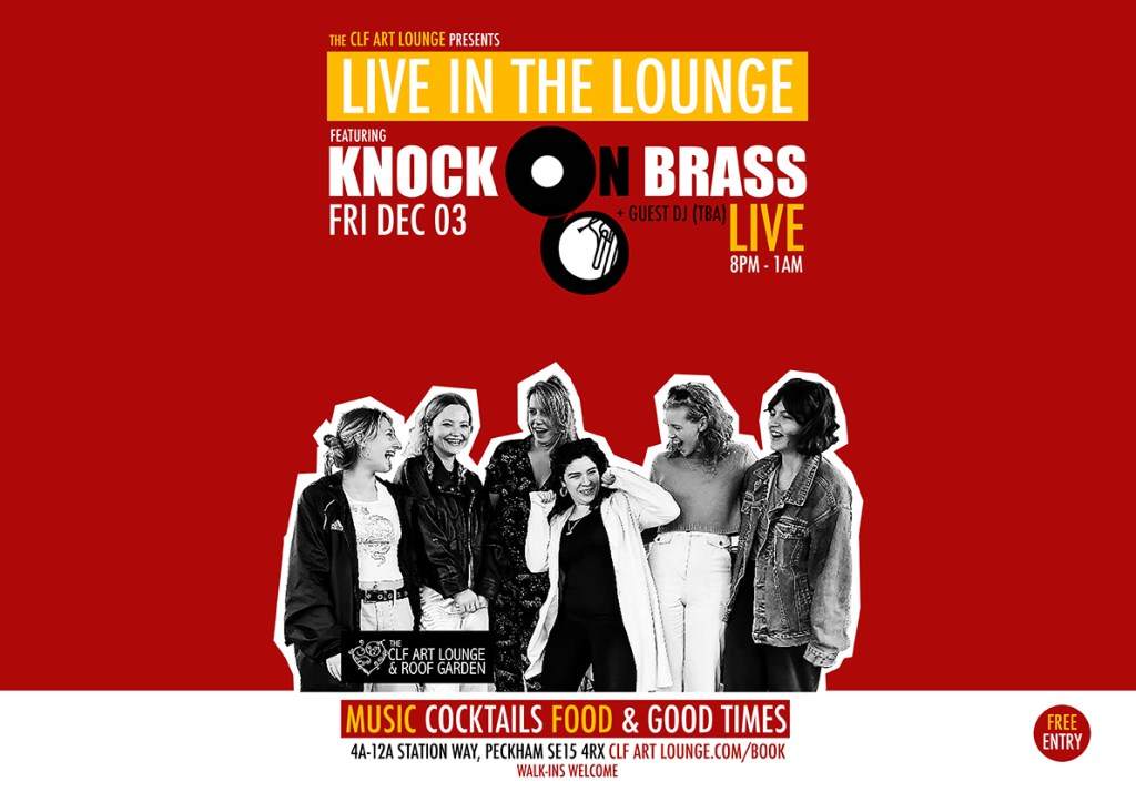 Knock On Brass (Live In The Lounge) and Guest DJ (TBA) - フライヤー表