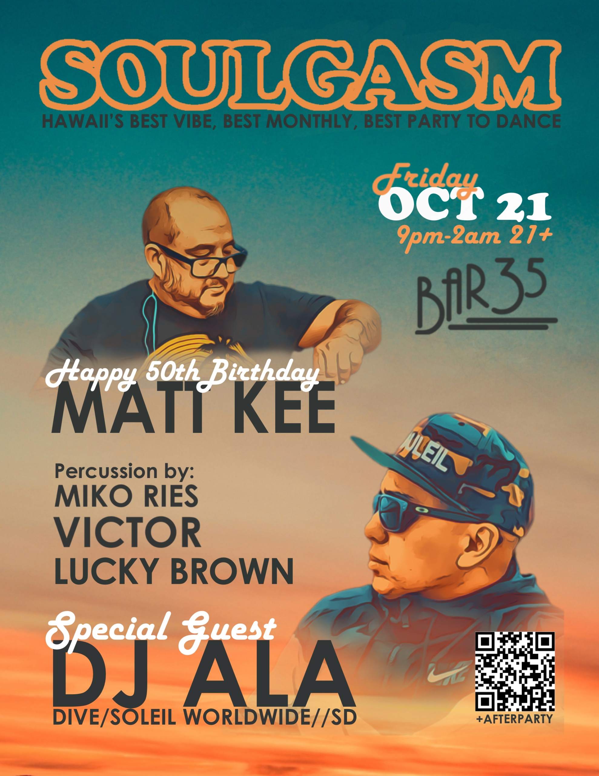 ***Soulgasm ft DJ ALA//Matt Kee 50th BDay!*** - 3rd Fridays @Bar35 ...