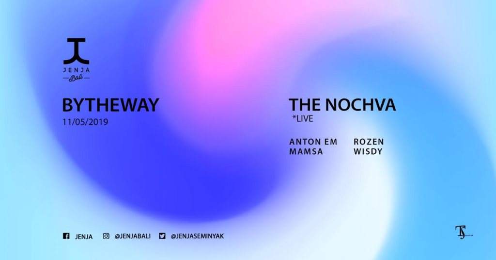 BYTHEWAY with The Nochva (Live) - フライヤー表