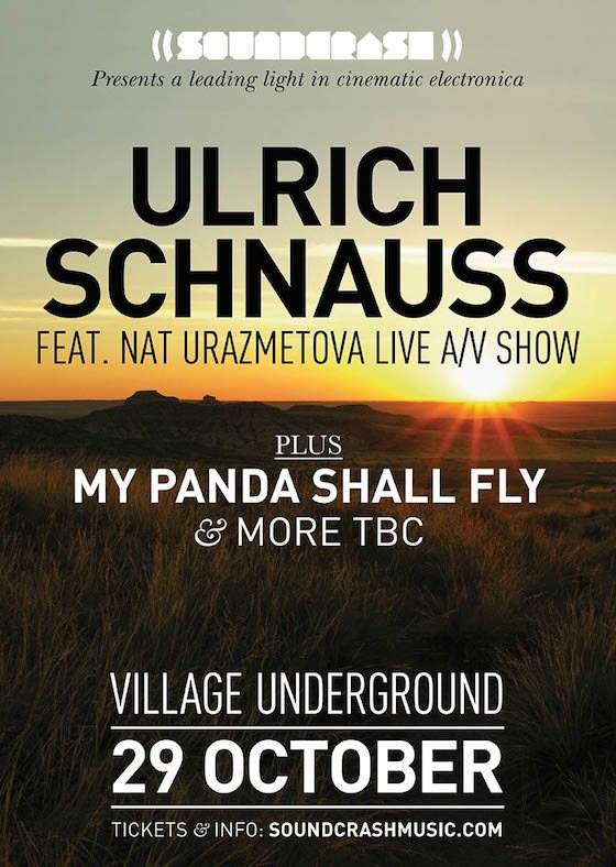 Ulrich Schnauss - Live & Nat Urazmetova A/V - フライヤー表