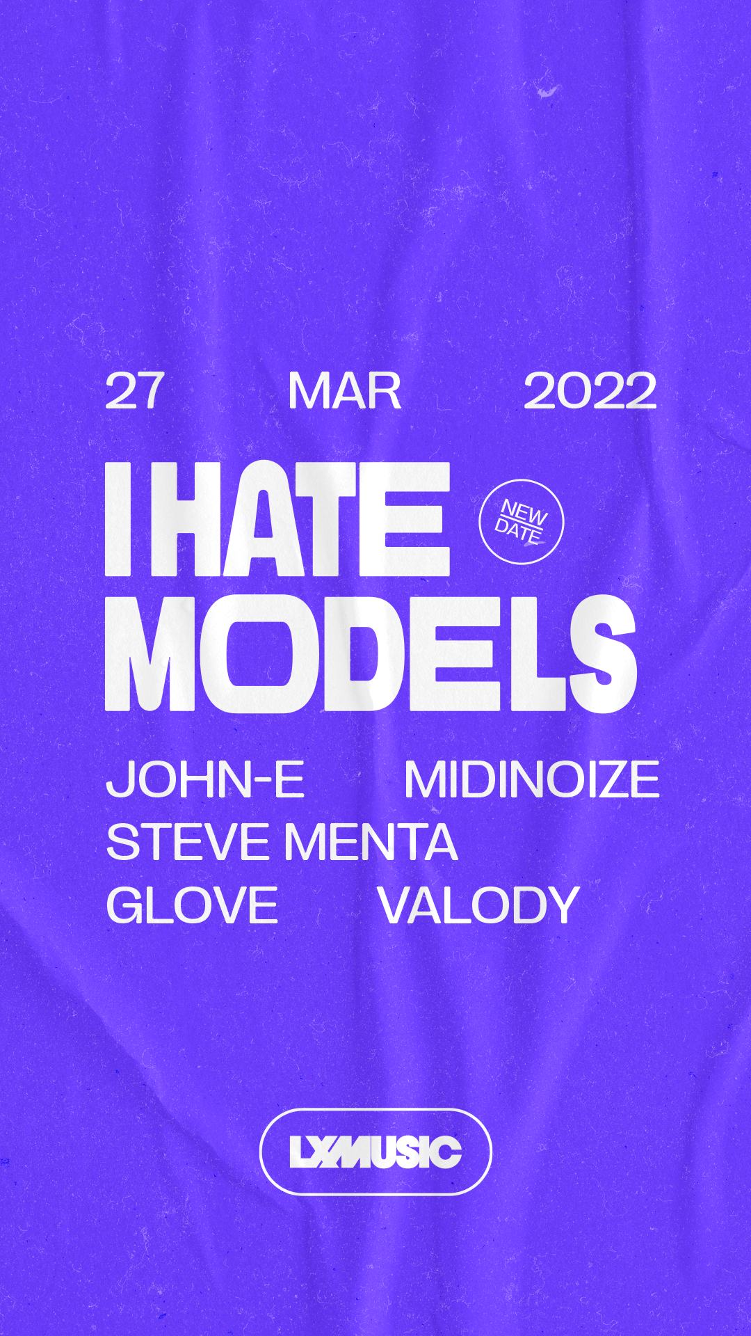 LXMUSIC × Rave is Back - I Hate Models - フライヤー表