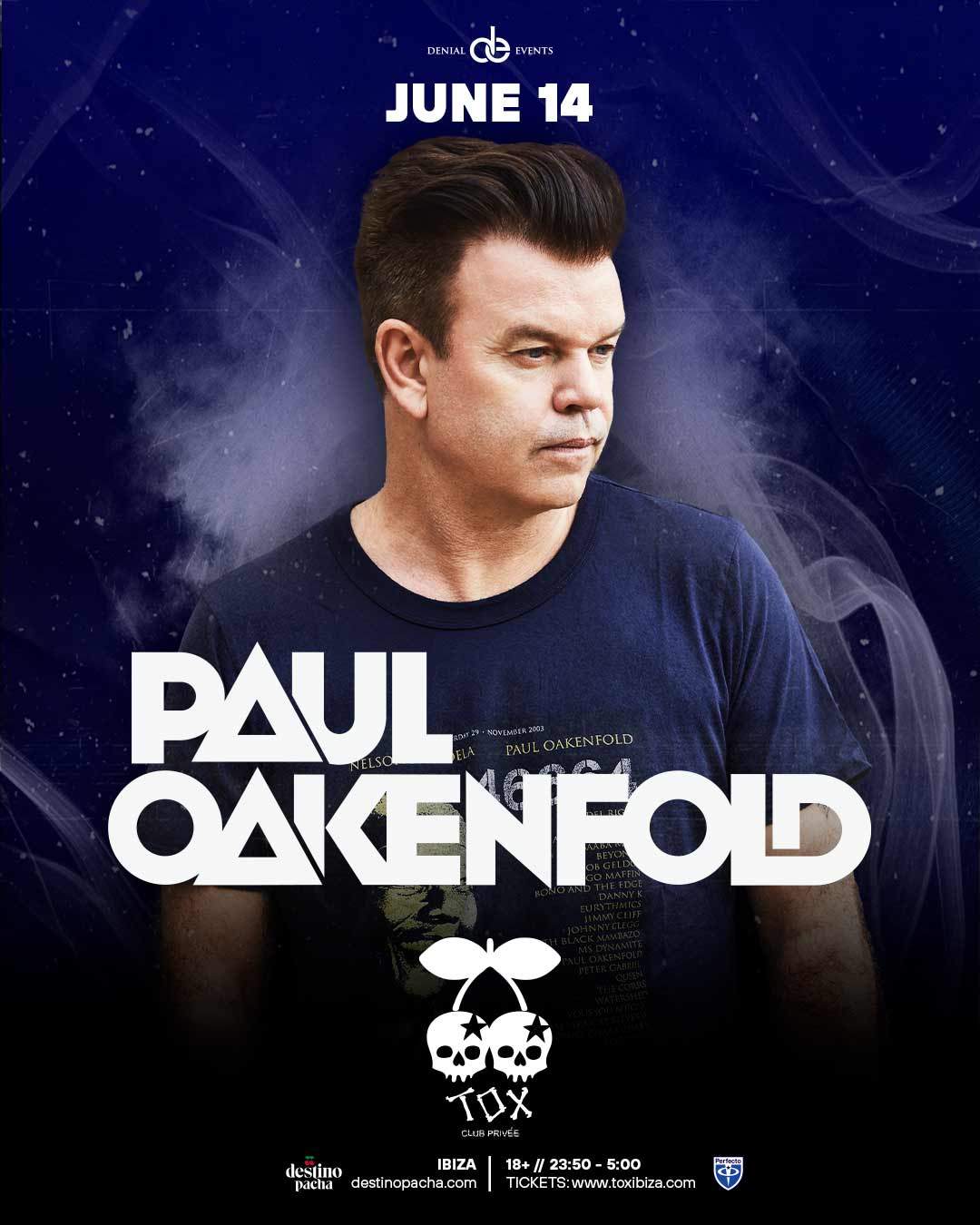 Paul Oakenfold at Tox Club, Destino Ibiza, Ibiza