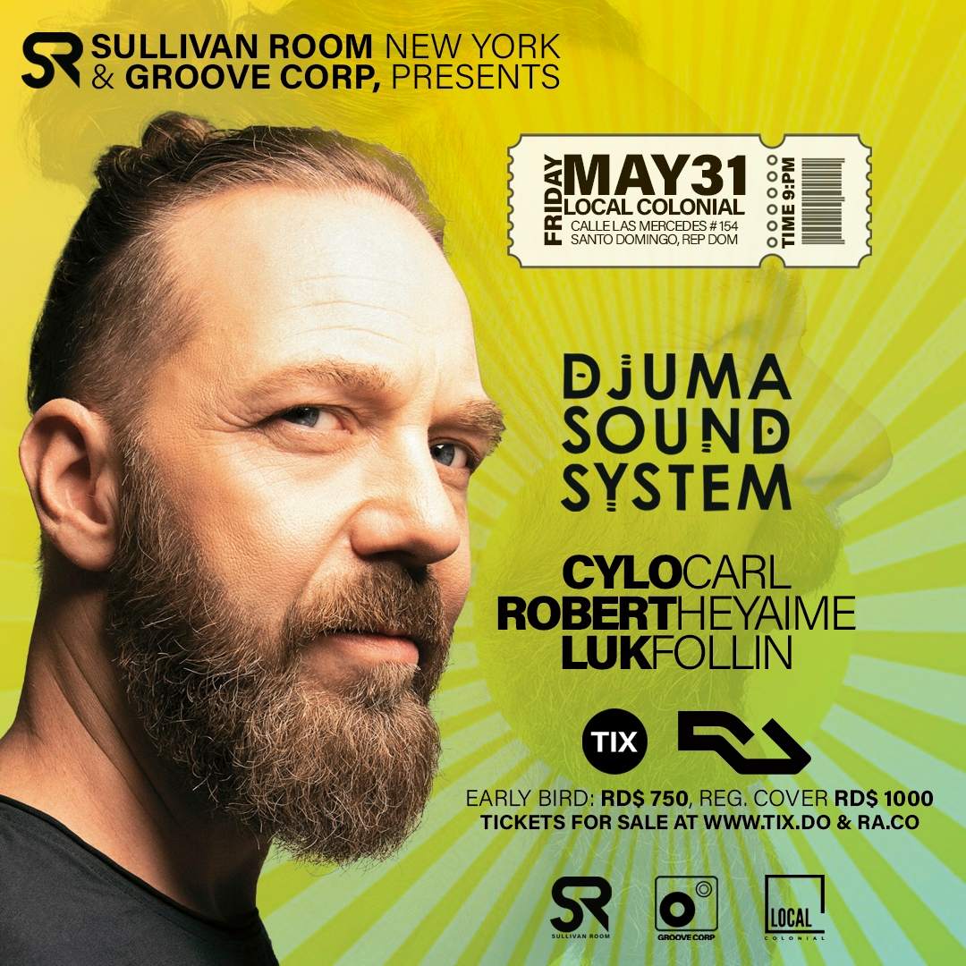 Sullivan Room and Groovecorp presents Djuma Soundsystem - フライヤー表