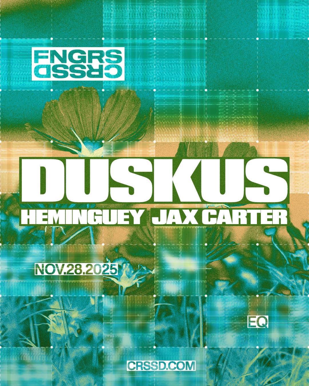 FNGRS CRSSD presents Duskus at EQ San Diego, San Diego