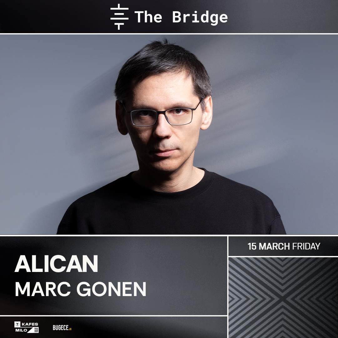 The Bridge presents: Alican - フライヤー表