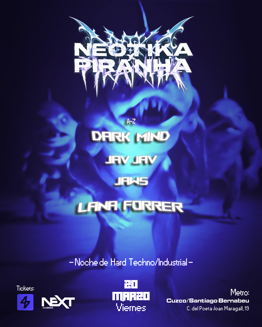 NEOTIKA X PIRANHA: INDUSTRIAL & HARD TECHNO bei Next Clubbing, Madrid