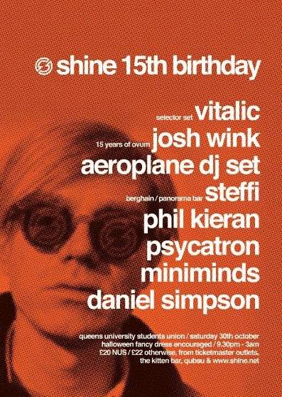 Shine 15th Birthday: Vitalic, Josh Wink, Aeroplane, Steffi & More - Página frontal