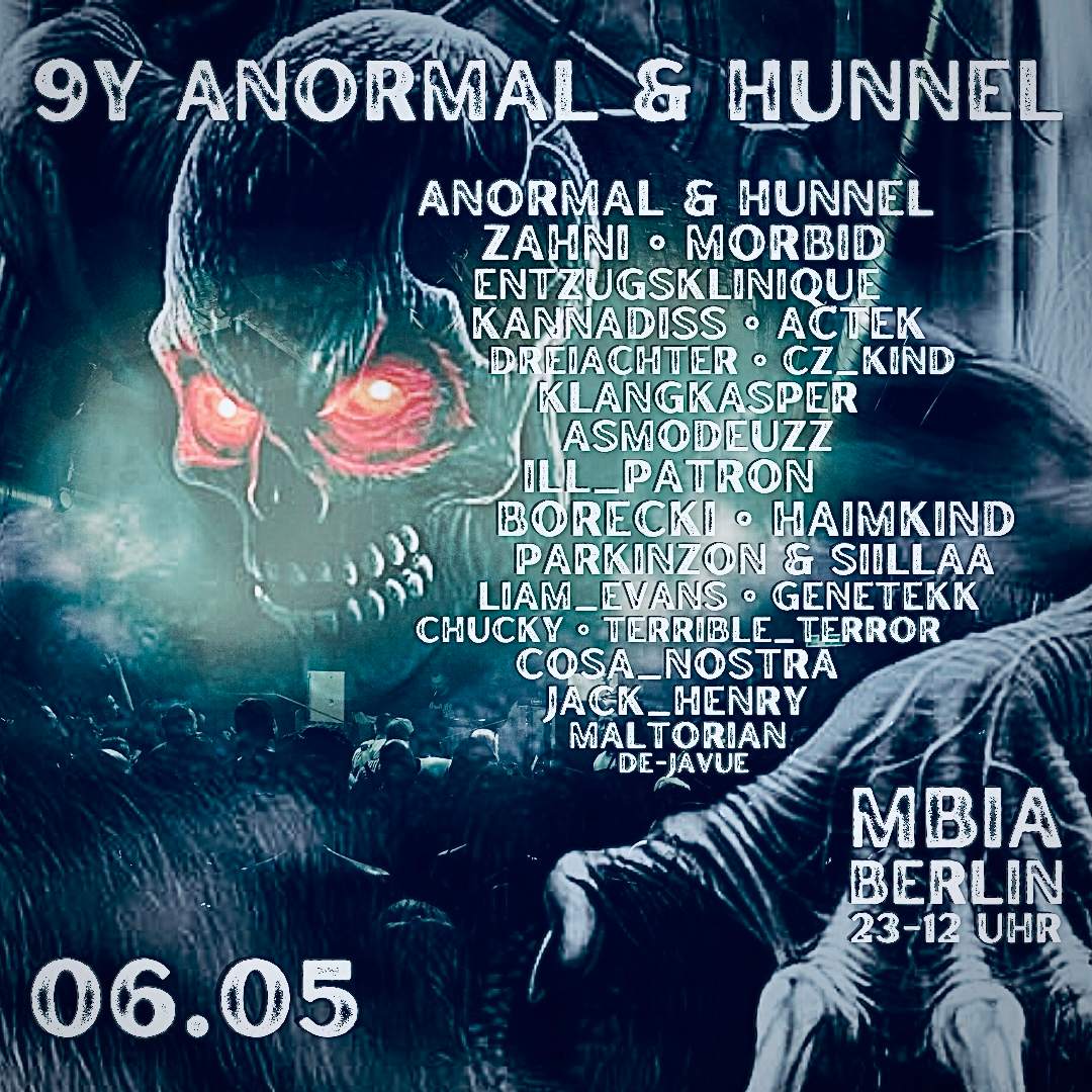 9Y ANORMAL & HUNNEL with Anormal & Hunnel / Morbid / Zahni ...