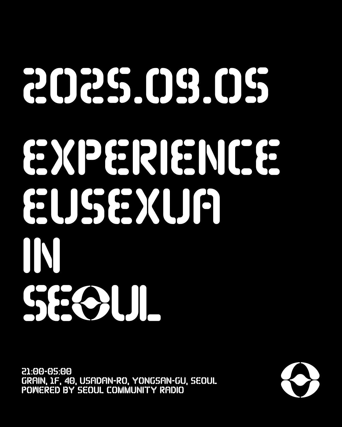 EUSEXUA SEOUL at Grain Haus, Seoul