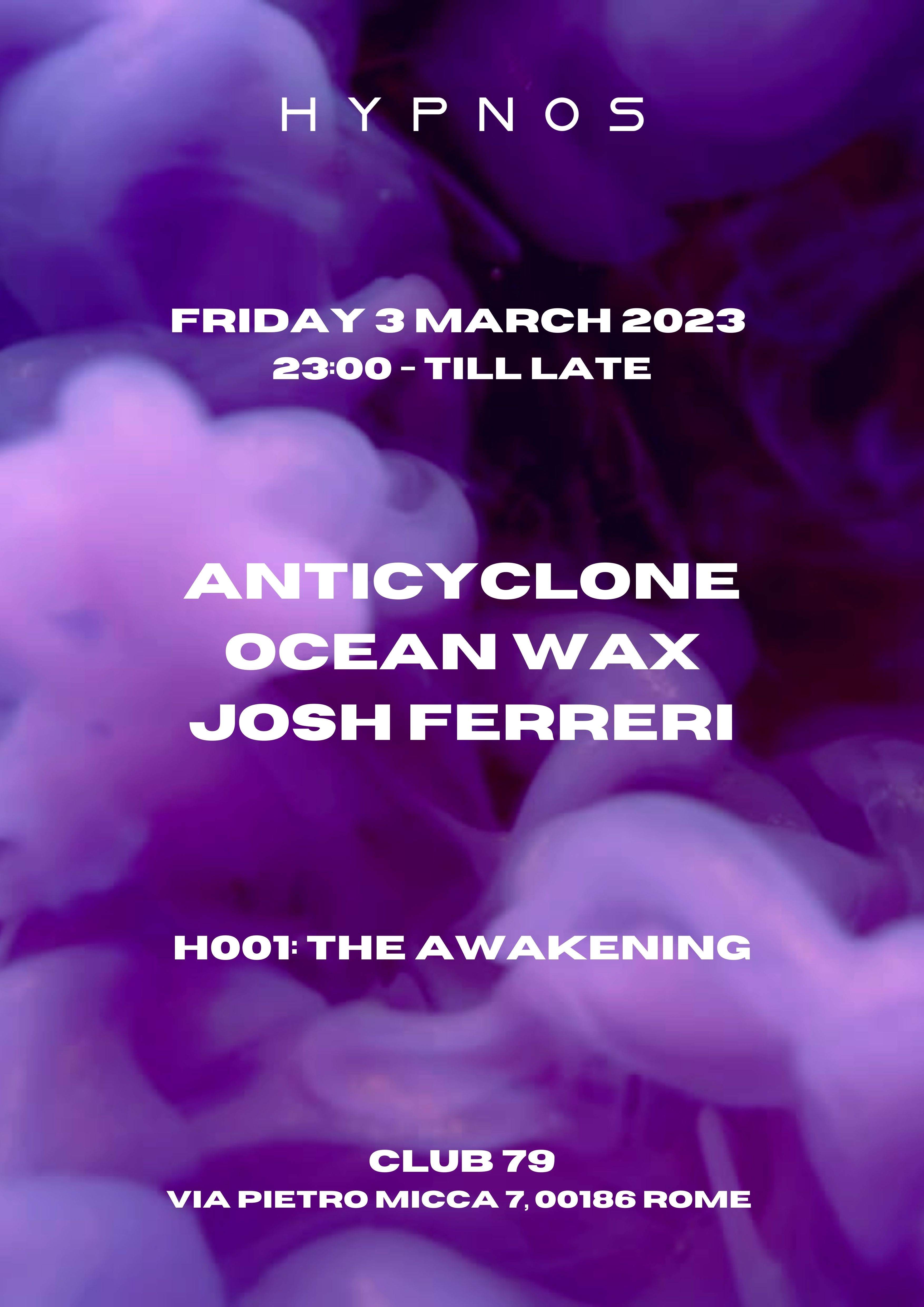 HYPNOS - H001: THE AWAKENING - Anticyclone, Ocean Wax, Josh Ferreri - Página frontal