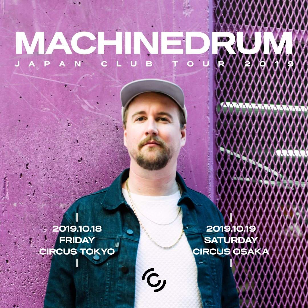 Machinedrum Japan Tour 2019 supported by Cocalero - フライヤー表