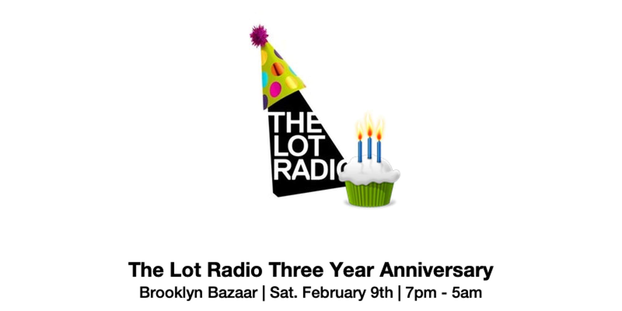 The Lot Radio 3 Year Anniversary - Página frontal