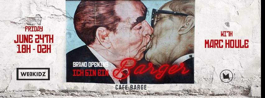 Café Barge Ich Bin Ein Barger with Marc Houle - フライヤー表