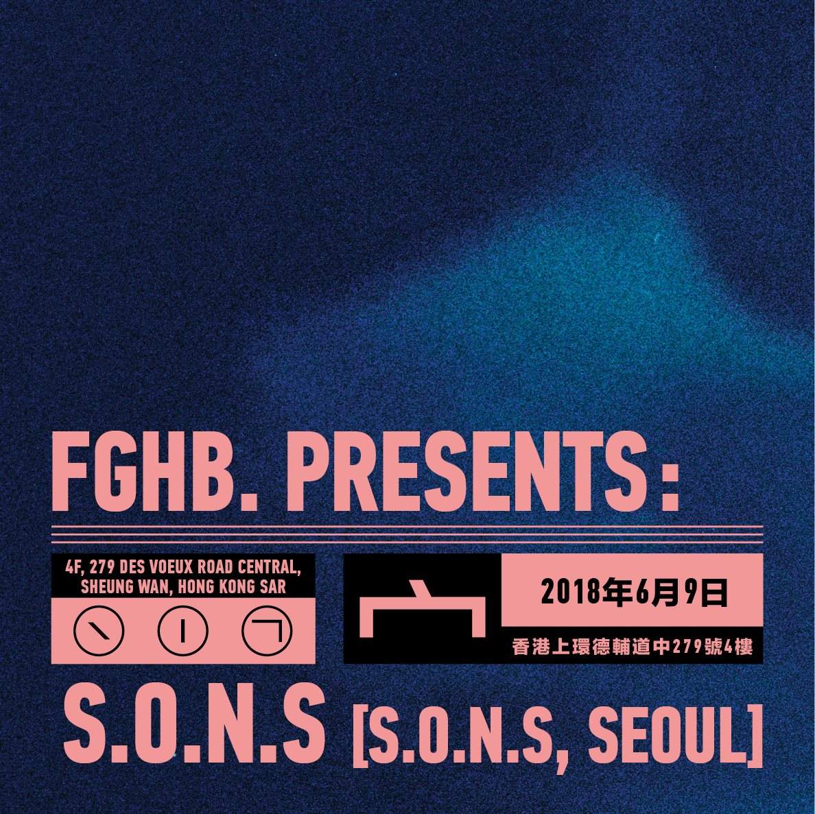 Fghb. presents: S.O.N.S [S.O.N.S, Seoul] - フライヤー表