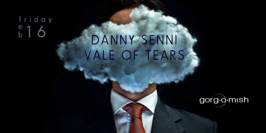 Vale of Tears . Danny Senni - フライヤー表