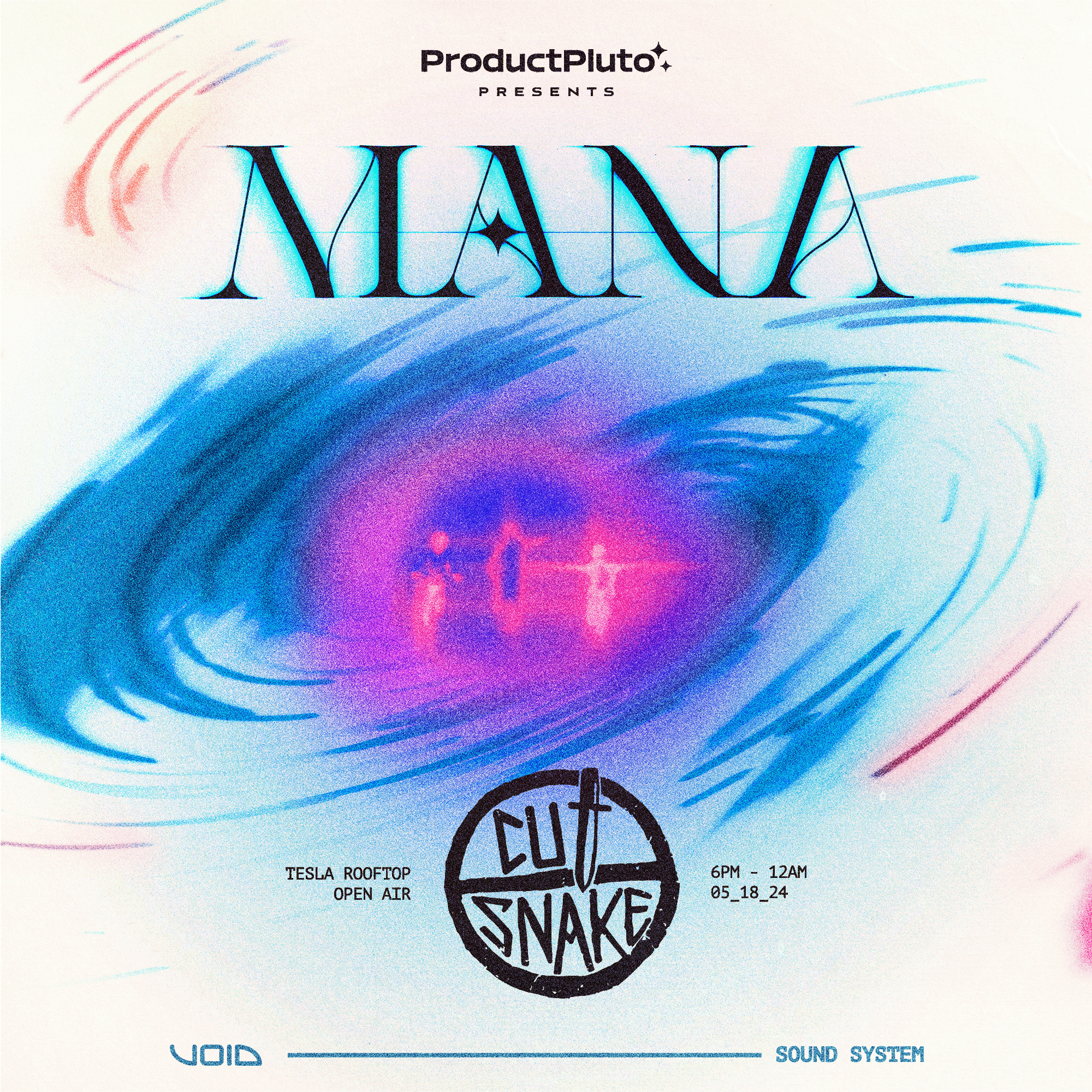 Product Pluto presents 'MANA' with Cut Snake - フライヤー表