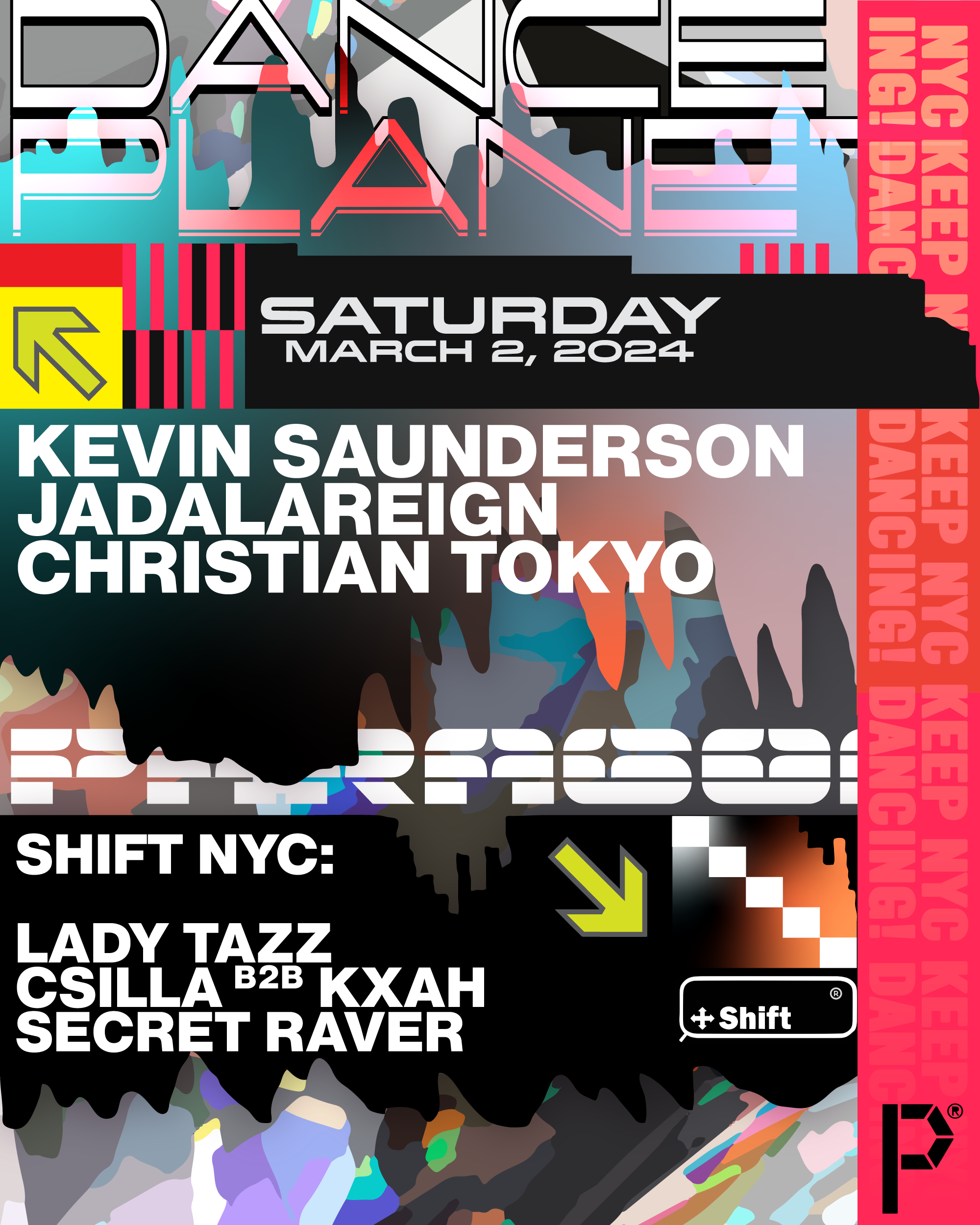 Dance Planet: Kevin Saunderson, JADALAREIGN, Christian Tokyo + Shift NYC - フライヤー表