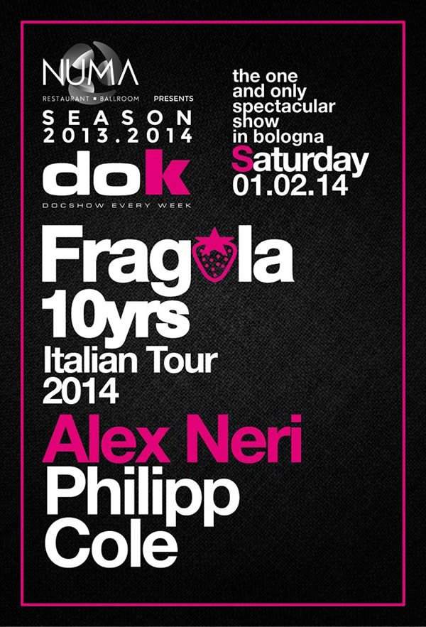 DOK - 'Fragola' (Italian Tour 2014) con Alex Neri e Philipp & Cole - Numa (Bologna) - Página frontal