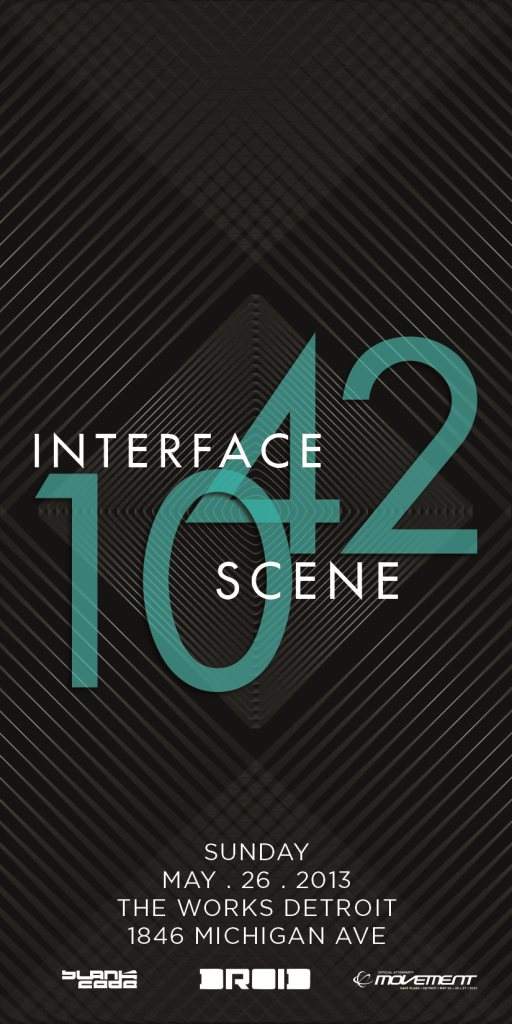 Interface 42 - Scene 10 - Official Movement After Party - Detroit 2013 - フライヤー表