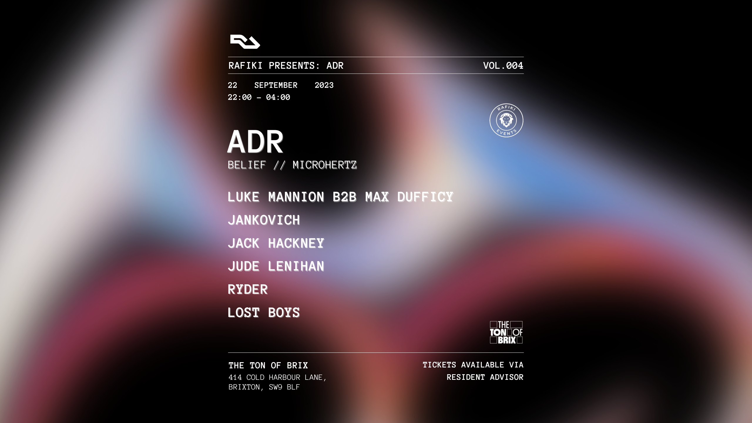 Rafiki presents: ADR at The Ton of Brix, London