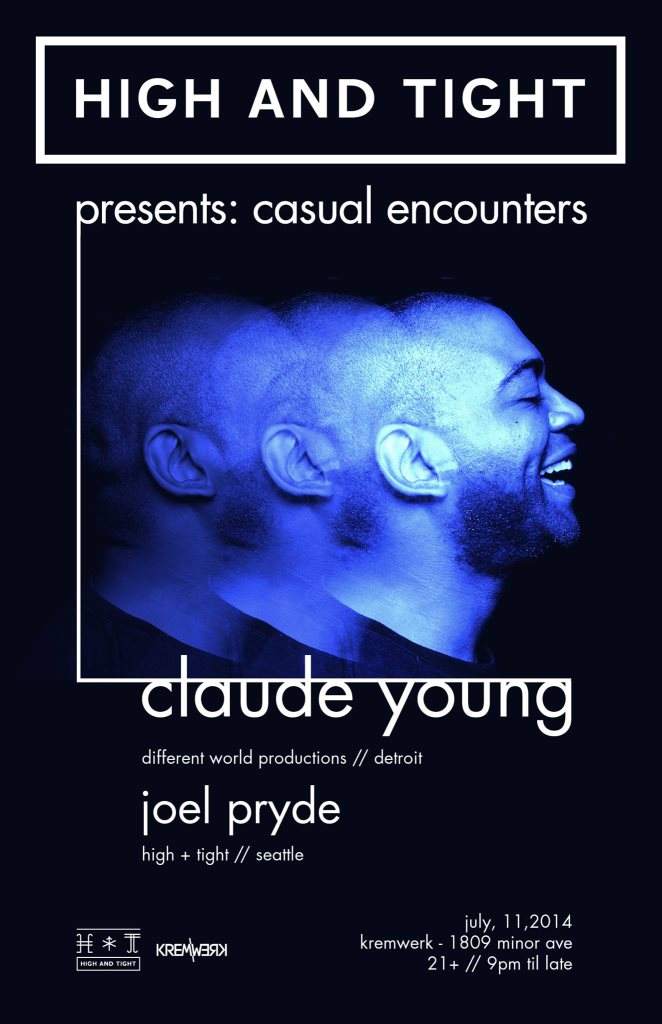 High&tight presents: Casual Encounters  feat. Claude Young - フライヤー表