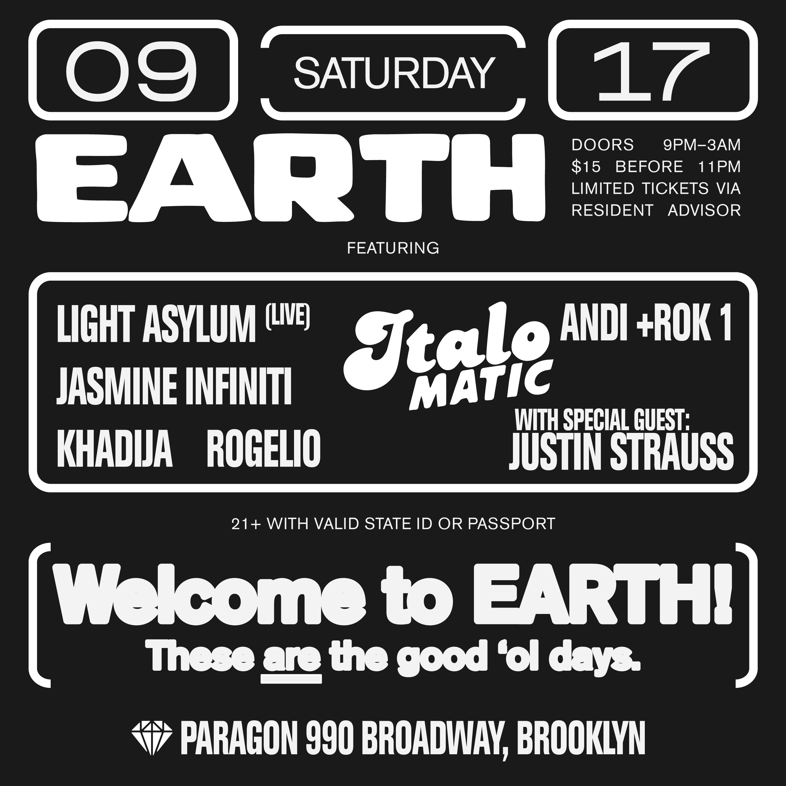 EARTH with Light Asylum Jasmine Infiniti Khadija Rogelio Italomatic Andi Rok 1 Justin Strauss - フライヤー表