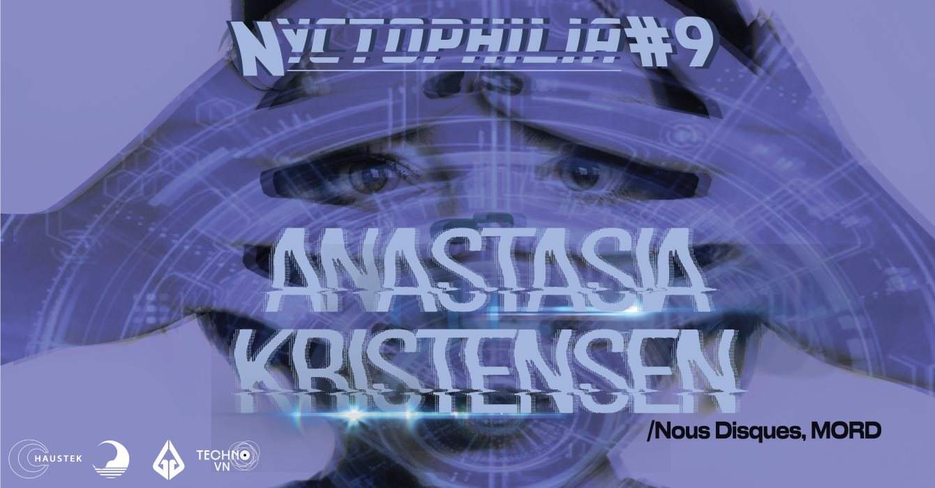 Nyctophilia #9: Anastasia Kristensen [MORD], Edward Ean, Steffen Sonnenschein, Dbpb, Chin - フライヤー表