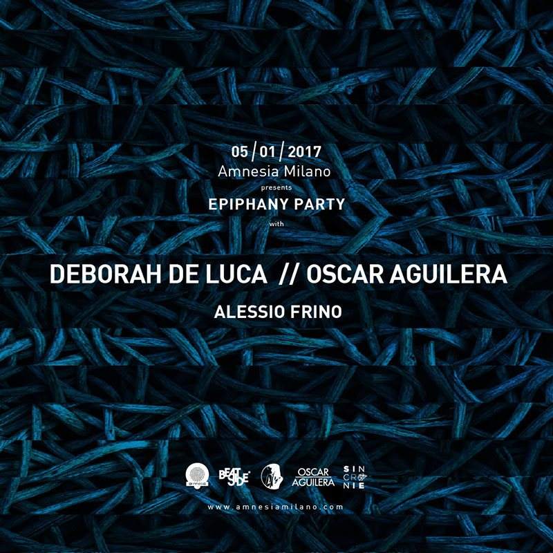 Epiphany Party with Deborah De Luca, Oscar Aguilera, Alessio Frino - フライヤー表