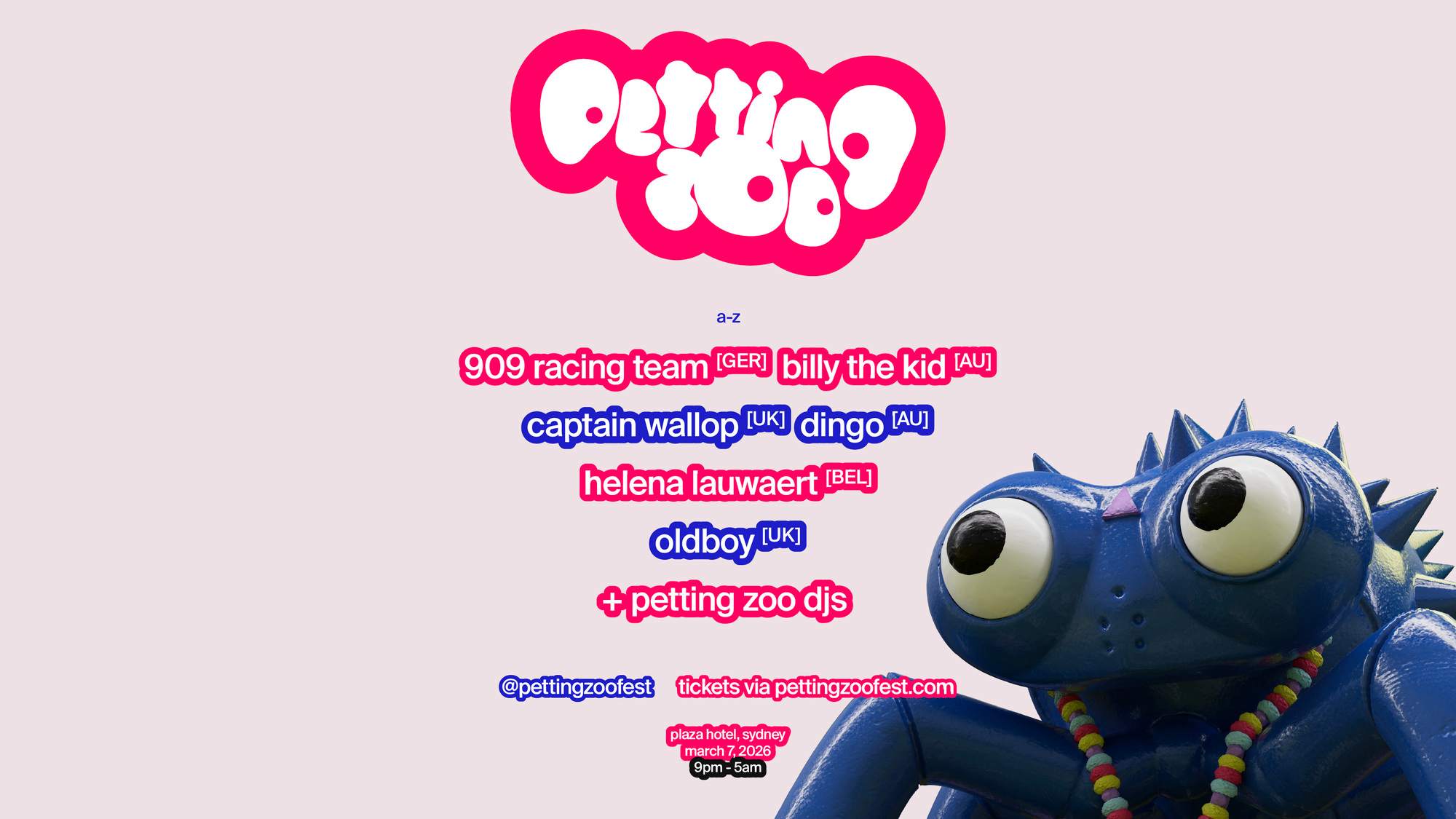 Petting Zoo: 909 Racing Team, Captain Wallop, Helena Lauwaert, Oldboy ...