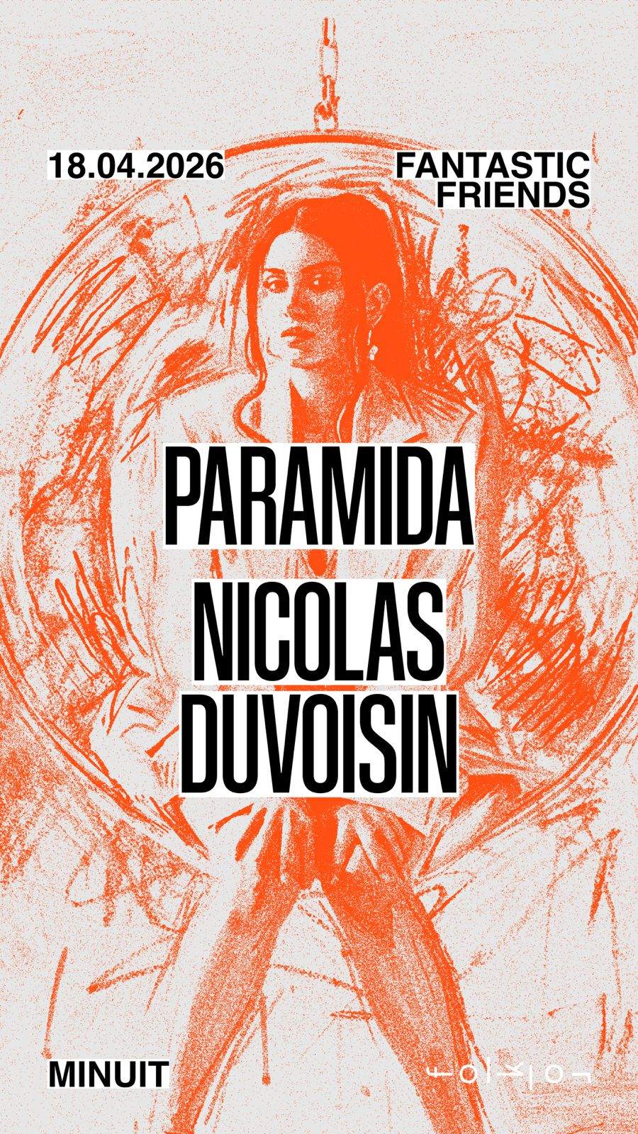 Fantastic Friends /// PARAMIDA - Nicolas Duvoisin at Folklor, Lausanne