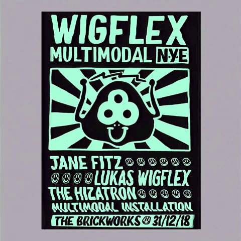 Wigflex x Multimodal NYE with Jane Fitz - フライヤー表