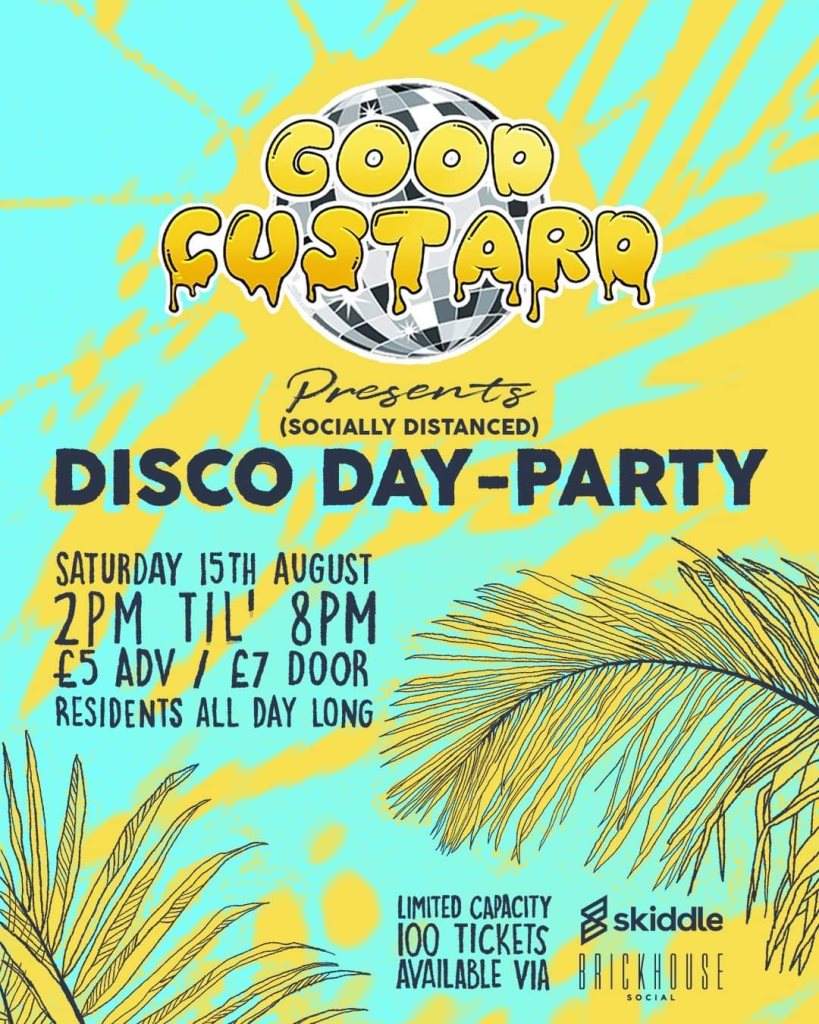 Good Custard presents: Disco Day-Party at Brickhouse Social NWS