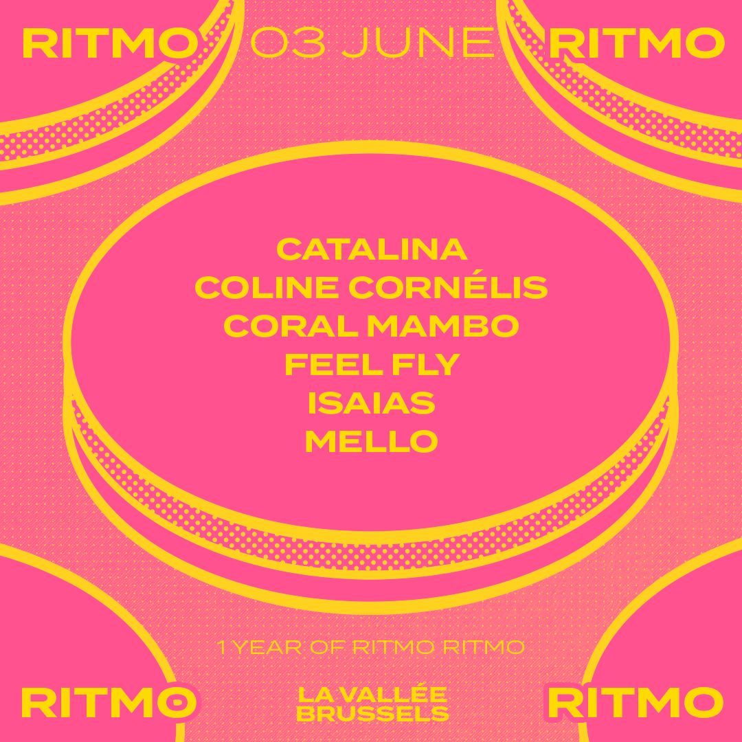 RITMO RITMO 1st Birthday - W/ Catalina, Coline Cornélis & Feel Fly - Página frontal