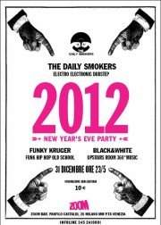 New Year's Eve Party Bar 31/12 >> The Daily Smokers Funky Kruger - フライヤー裏