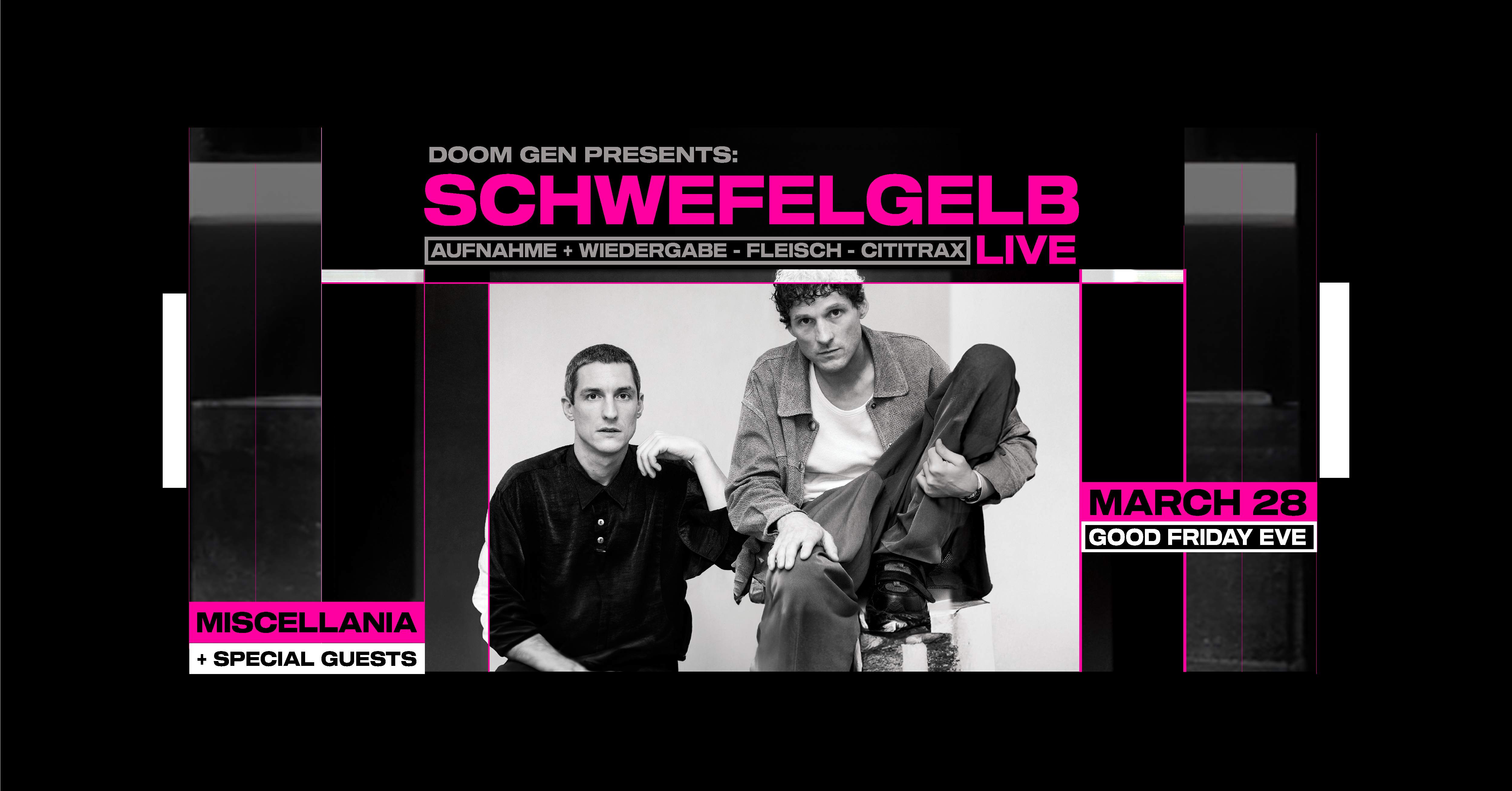 DOOM GEN presents: Schwefelgelb LIVE (DE) Good Friday Public Holiday Eve - フライヤー表