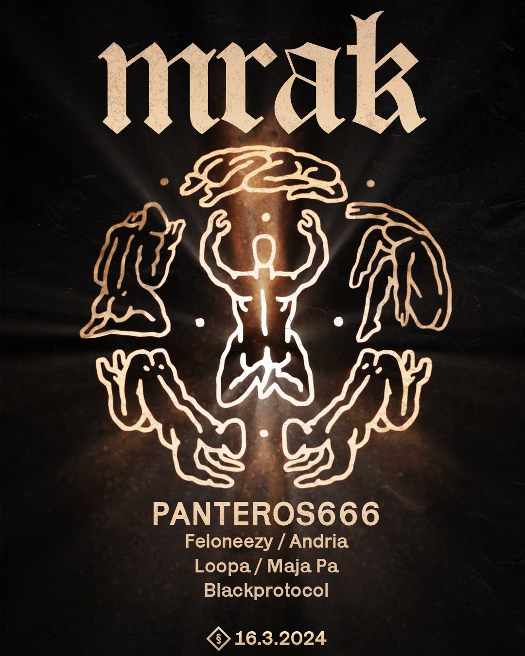 MRAK with Panteros666, Loopa, Maja Pa, Feloneezy, Andria, Blackprotocol - フライヤー表