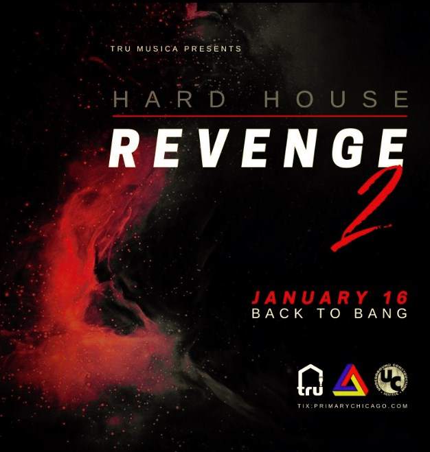 TRU Musica presents: Hard House Revenge 2 with Alex Peace // CZR // BAM BAM // Brain Boncher - フライヤー表