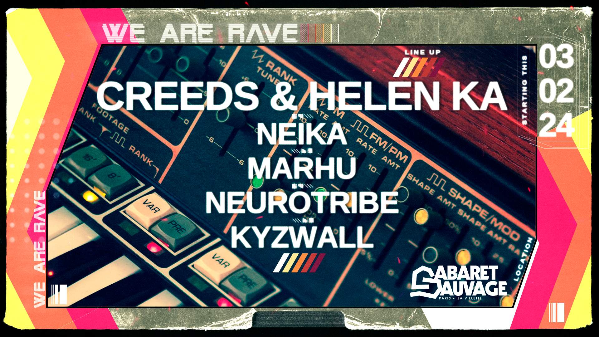 WE ARE RAVE W/ Creeds & Helen Ka, Neika, Marhu, Neurotribe, Kyzwall en ...
