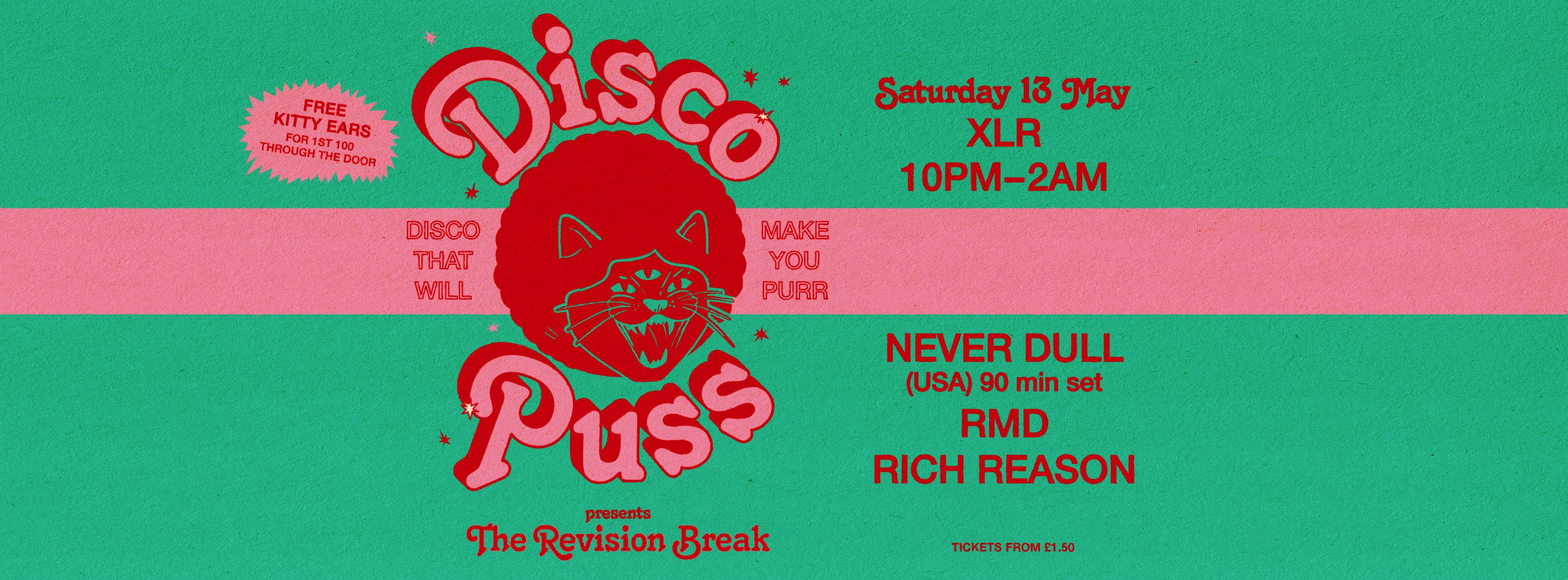 DISCO PUSS: The Revision Break with Never Dull - Página frontal