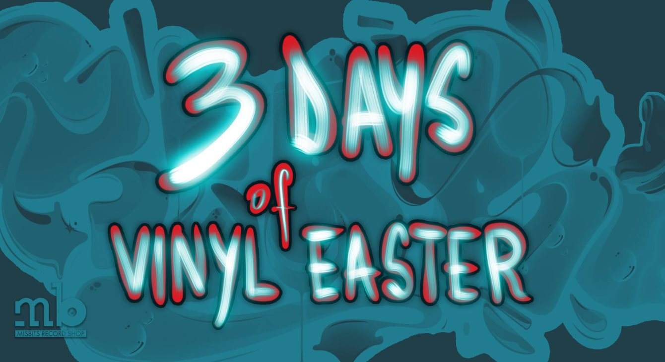 3 Days of Vinyl Easter - フライヤー表