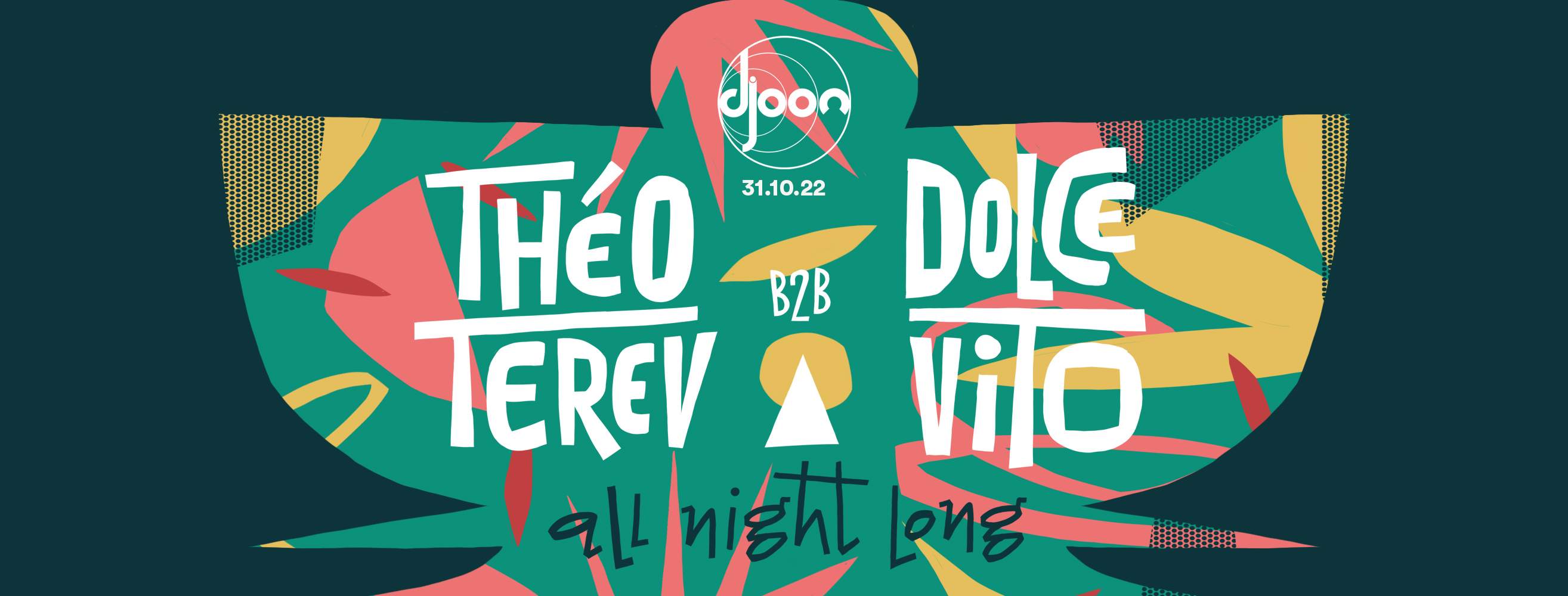 Djoon: Théo Terev b2b Dolce Vito at Djoon, Paris