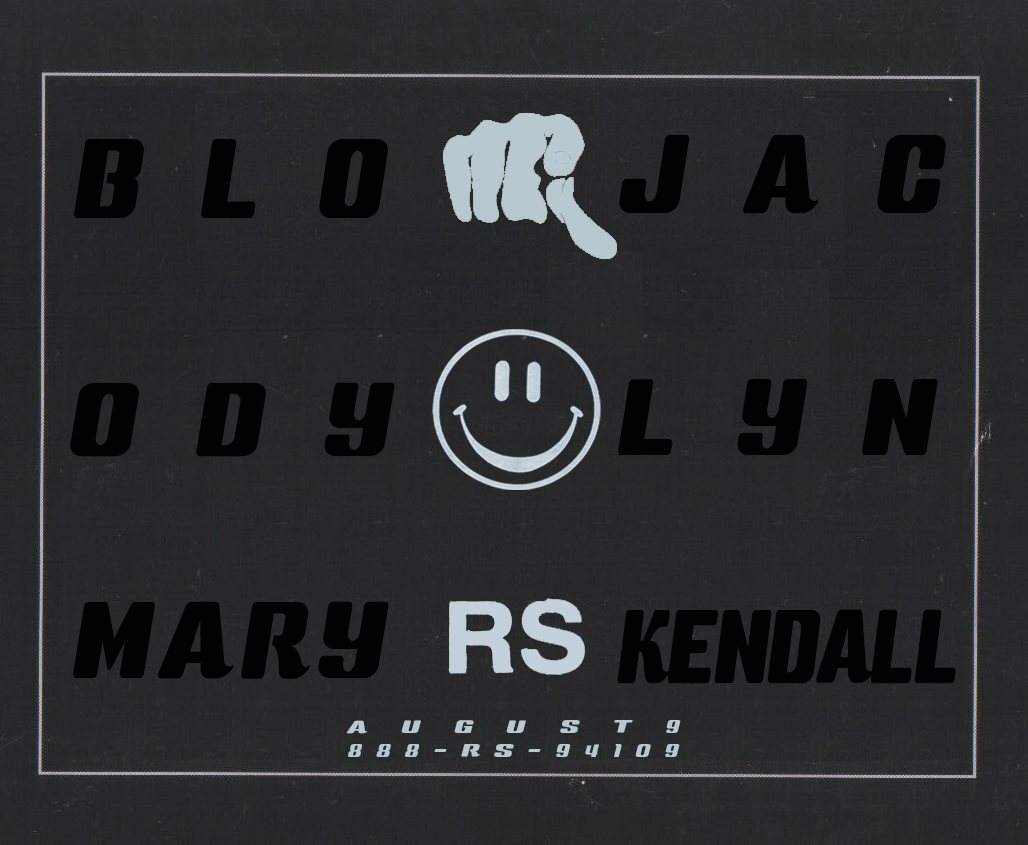 Bloody Mary & Jaclyn Kendall (Live) at RS94109 - フライヤー表