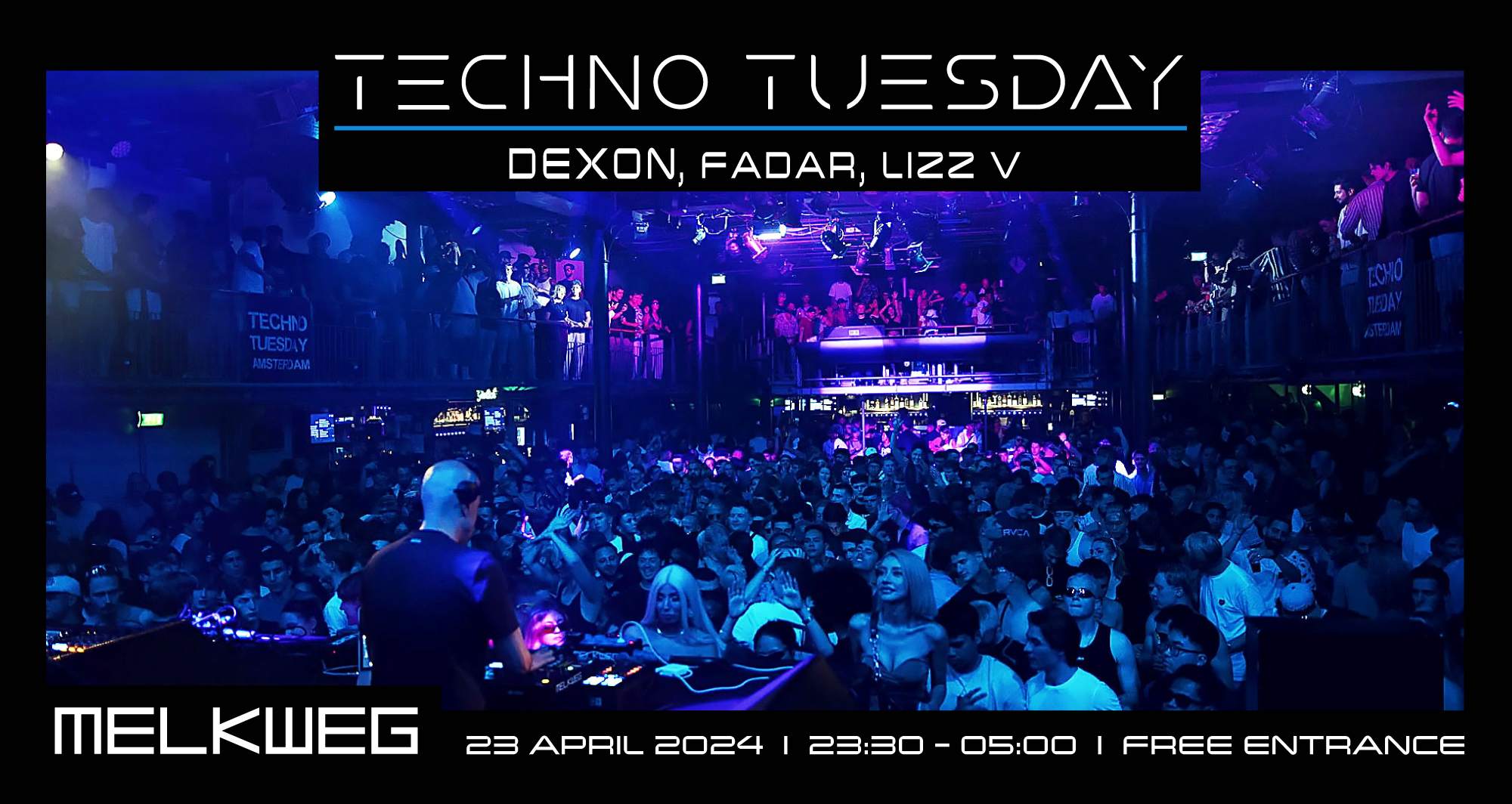 Techno Tuesday Amsterdam, Dexon, FADAR, Lizz V - Página frontal