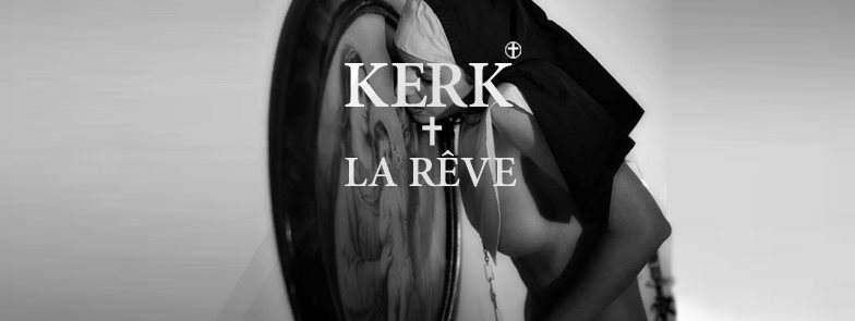 Kerk - La Rêve - Special Easter Afterparty - Página frontal