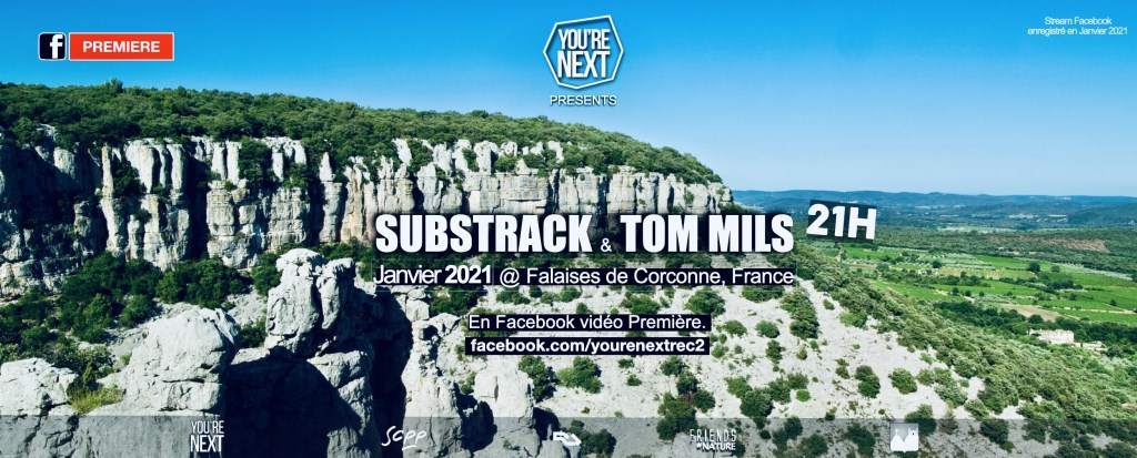 Substrack & Tom Mils at Falaises de Corconne - Livestream set 21h  - Página frontal