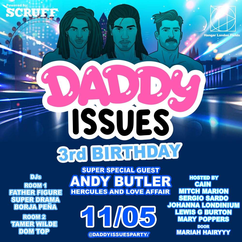 Daddy Issues 3d Birthday  London Fileds - フライヤー表