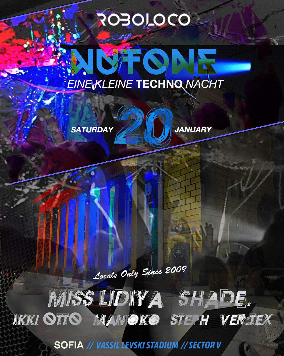 ROBOLOCO: NUTONE TECHNO NACHT at Nutone Sofia, Sofia