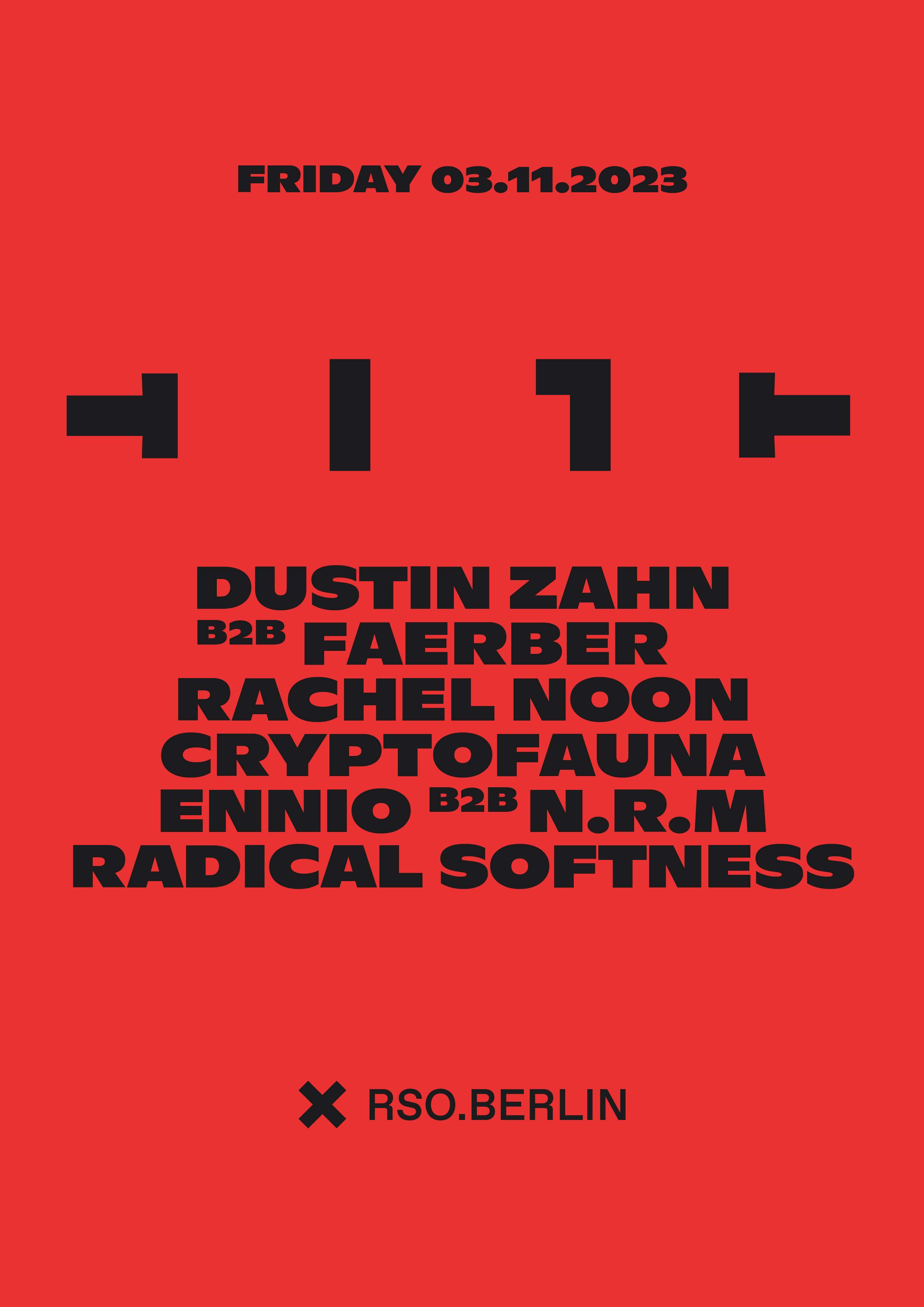 TILT with Cryptofauna, Dustin Zahn b2b Faerber, Ennio b2b N.R.M, Rachel Noon & Radical Softness - フライヤー表